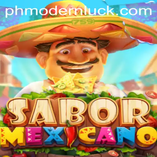 Explore the Vibrant World of SaborMexicano: A Modern Gaming Experience with PHMODERN